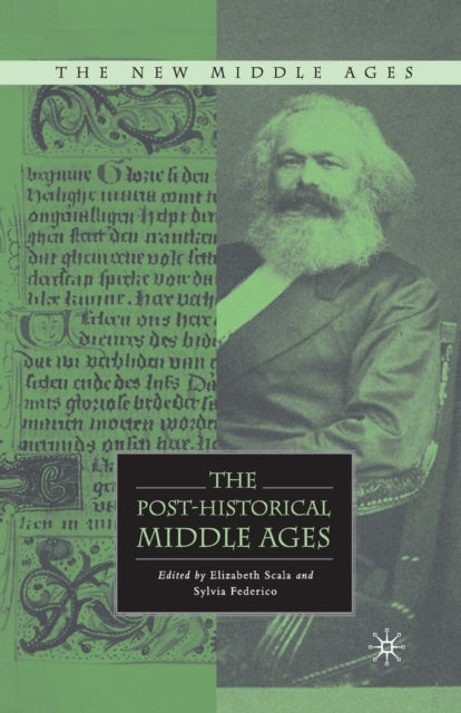 Book cover of: Post-Historical Middle Ages. By: E. Scala
