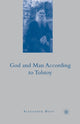 Book cover of: God and Man According To Tolstoy. By: A. Boot