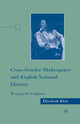 Book cover of: Cross-Gender Shakespeare and English National Identity. By: E. Klett