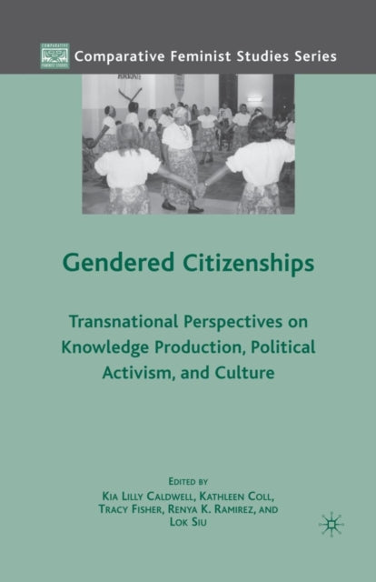 Book cover of: Gendered Citizenships. By: K. Caldwell