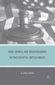 Book cover of: High Crimes and Misdemeanors in Presidential Impeachment. By: H. Brown