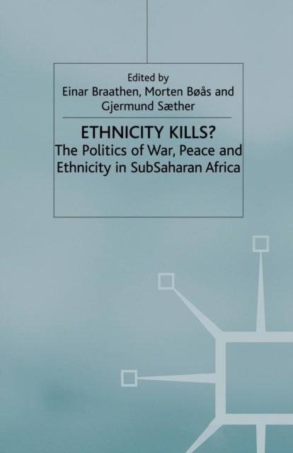 Book cover of: Ethnicity Kills?. By: E. Braathen