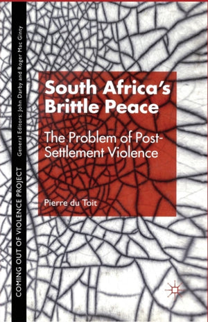 South Africa's Brittle Peace