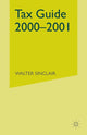 Book cover of: Tax Guide 2000–2001. By: Walter Sinclair