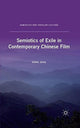 Book cover of: Semiotics of Exile in Contemporary Chinese Film. By: Hong Zeng