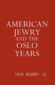 Book cover of: American Jewry and the Oslo Years. By: N. Rubin
