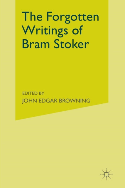 Book cover of: Forgotten Writings of Bram Stoker. By: J. Browning