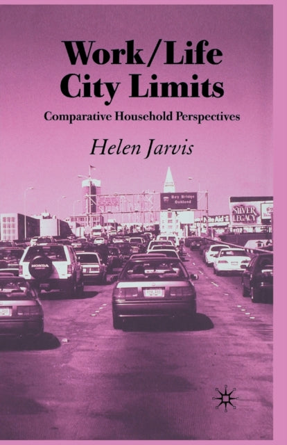 Book cover of: Work/Life City Limits. By: H. Jarvis