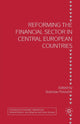Book cover of: Reforming the Financial Sector in Central European Countries. By: S. Poloucek