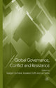 Book cover of: Global Governance, Conflict and Resistance. By: F. Cochrane