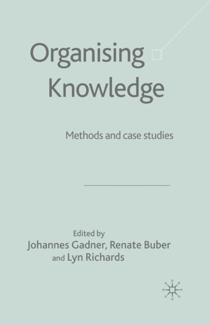 Book cover of: Organising Knowledge. By: J. Gadner