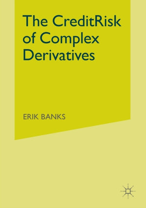 Credit Risk of Complex Derivatives