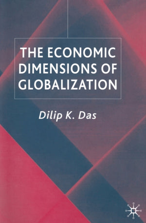 The Economic Dimensions of Globalization
