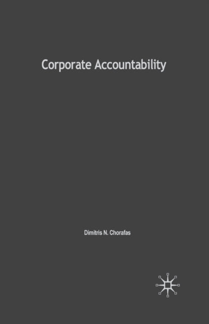 Book cover of: Corporate Accountability. By: D. Chorafas