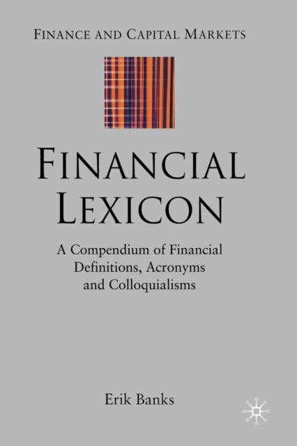 Book cover of: Financial Lexicon. By: E. Banks