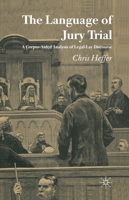 Book cover of: Language of Jury Trial. By: C. Heffer