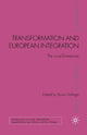 Book cover of: Transformation and European Integration. By: B. Dallago