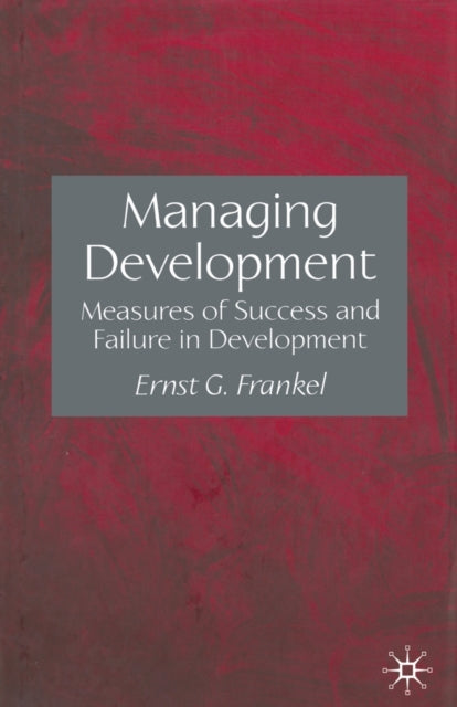 Book cover of: Managing Development. By: E. Frankel