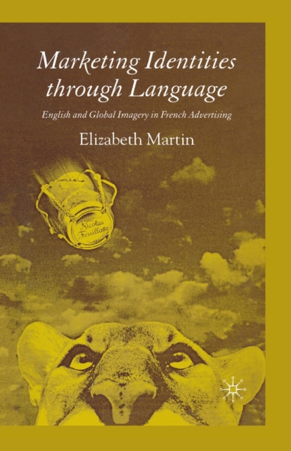 Book cover of: Marketing Identities Through Language. By: E. Martin