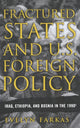 Book cover of: Fractured States and U.S. Foreign Policy. By: E. Farkas