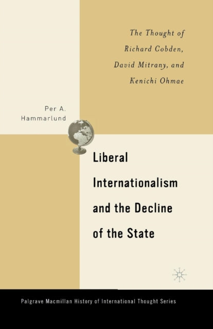 Book cover of: Liberal Internationalism and the Decline of the State. By: P. Hammarlund