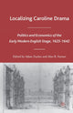 Book cover of: Localizing Caroline Drama. By: Adam Zucker
