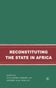 Book cover of: Reconstituting the State in Africa. By: George Klay Kieh
