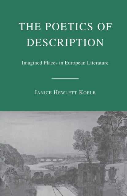 Book cover of: Poetics of Description. By: Janice Hewlett Koelb