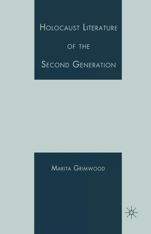 Holocaust Literature of the Second Generation