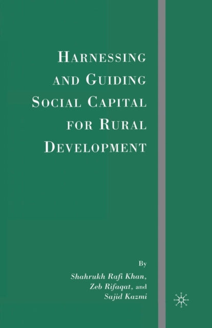 Book cover of: Harnessing and Guiding Social Capital for Rural Development. By: S. Khan