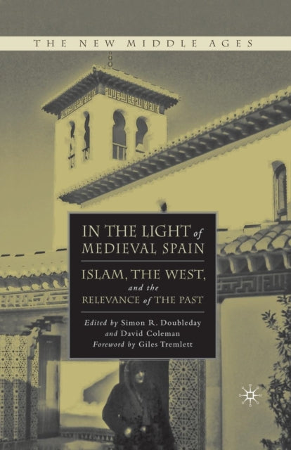 Book cover of: In the Light of Medieval Spain. By: Simon R. Doubleday