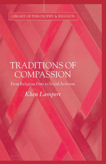 Book cover of: Traditions of Compassion. By: Khen Lampert