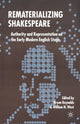 Book cover of: Rematerializing Shakespeare. By: B. Reynolds