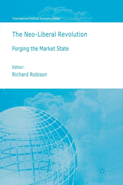 Book cover of: Neoliberal Revolution. By: Richard Robison
