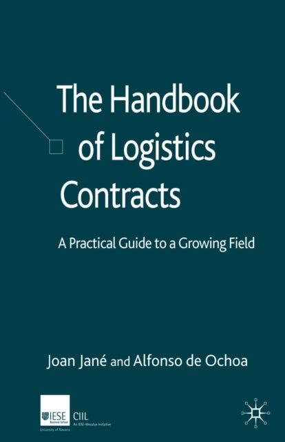 Book cover of: Handbook of Logistics Contracts. By: J. Jane