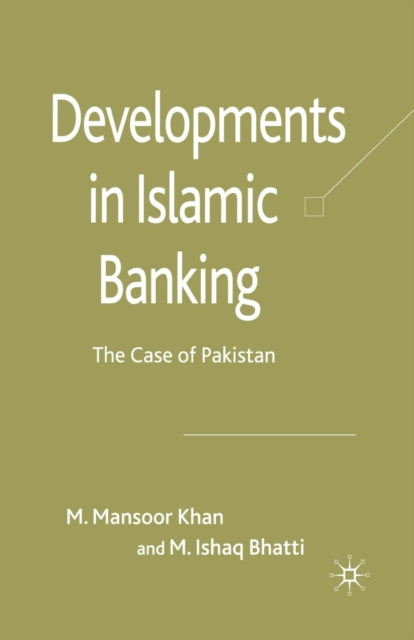 Book cover of: Developments in Islamic Banking. By: M Khan