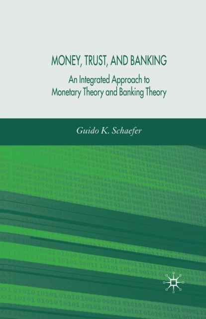 Book cover of: Money, Trust, and Banking. By: G. Schaefer