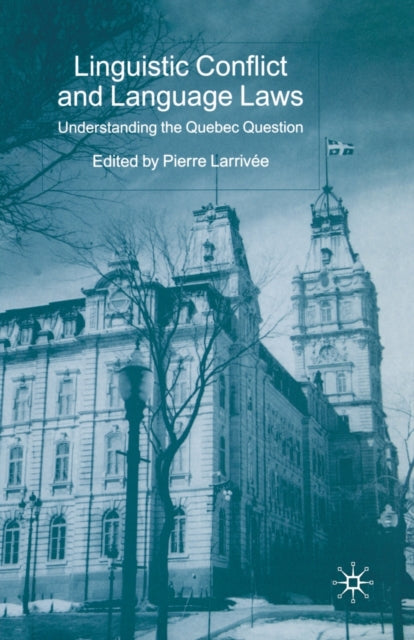Book cover of: Linguistic Conflict and Language Laws. By: P. Larrivée