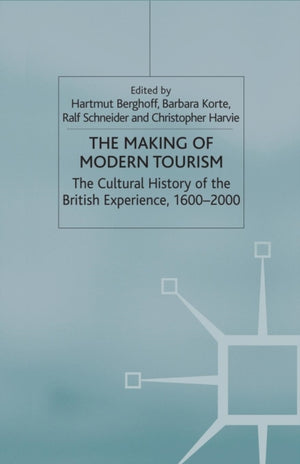 The Making of Modern Tourism