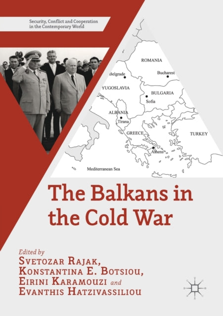 Book cover of: Balkans in the Cold War. By: Svetozar Rajak