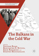 Book cover of: Balkans in the Cold War. By: Svetozar Rajak