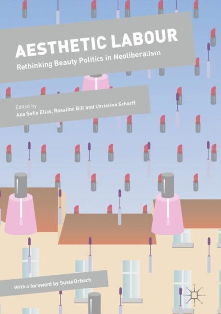 Book cover of: Aesthetic Labour. By: Ana Sofia Elias