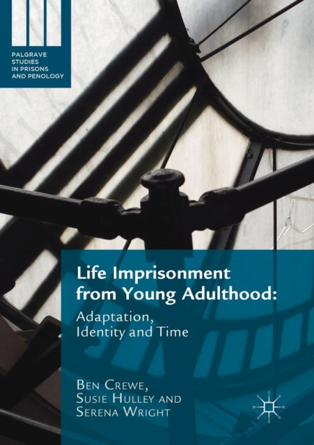 Book cover of: Life Imprisonment from Young Adulthood. By: Ben Crewe