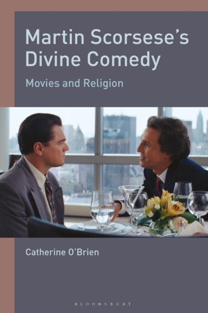Book cover of: Martin Scorsese's Divine Comedy. By: Catherine O'Brien
