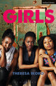 Book cover of: Girls. By: Theresa Ikoko
