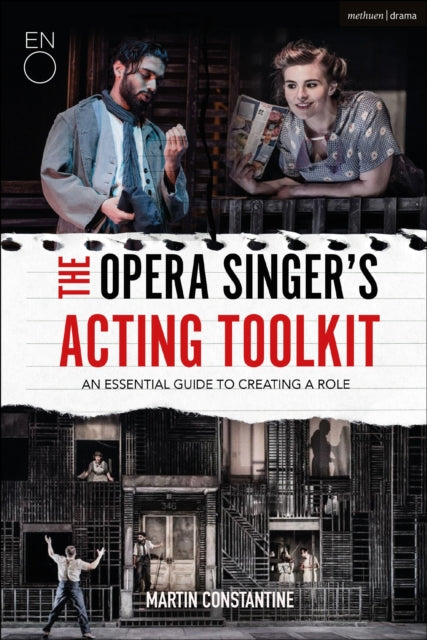 Book cover of: Opera Singer's Acting Toolkit. By: Martin Constantine