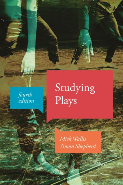 Book cover of: Studying Plays. By: Mick Wallis