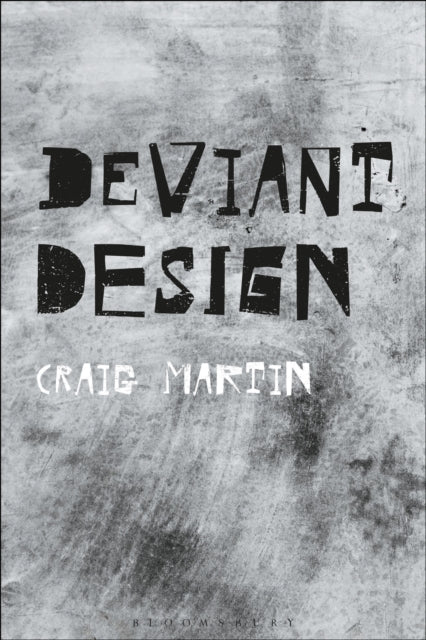 Book cover of: Deviant Design. By: Craig Martin