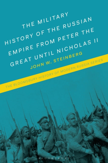 Book cover of: Military History of the Russian Empire from Peter the Great until Nicholas II. By: John W. Steinberg