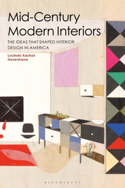 Book cover of: Mid-Century Modern Interiors. By: Lucinda Kaukas Havenhand